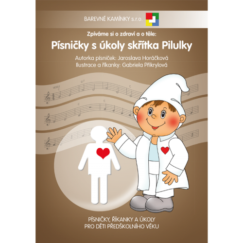 Zpíváme si o zdraví a o těle: Písničky s úkoly skřítka Pilulky