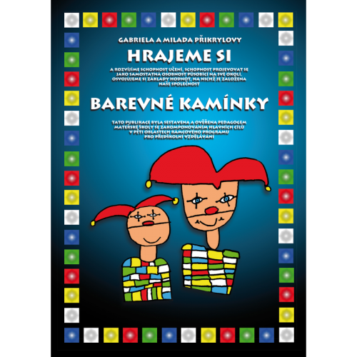 Hrajeme si: Barevné kamínky - úvodní díl