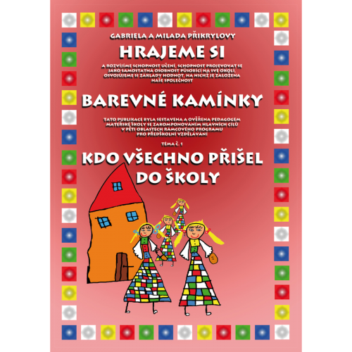 Hrajeme si: Barevné kamínky - téma č.1