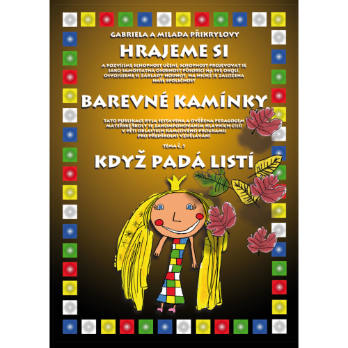 Hrajeme si: Barevné kamínky - téma č.3