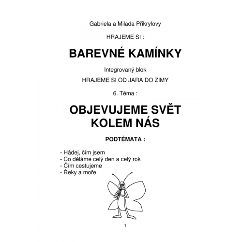 Hrajeme si: Barevné kamínky - téma č.6