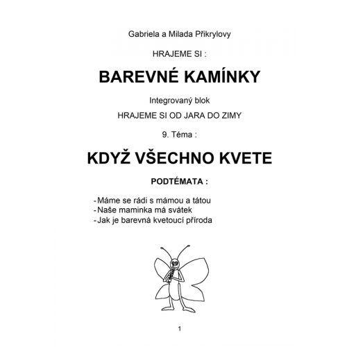 Hrajeme si: Barevné kamínky - téma č.9