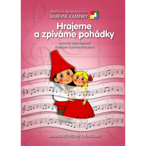 Hrajeme a zpíváme pohádky