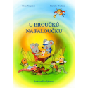 U broučků na paloučku