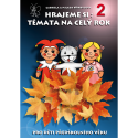 ePublikace: Hrajeme si: Témata na celý rok 2.
