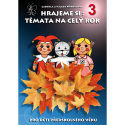 ePublikace: Hrajeme si: Témata na celý rok 3.